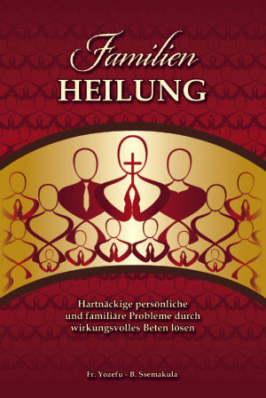 1 HEILUNG VON FAMILIEN
