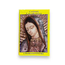 CANTOS Y ALABANZAS A MARIA SANTISIMA