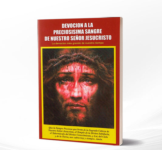 1. DEVOCION A LA PRECIOSISIMA SANGRE DE NUESTRO SENOR JESUCRISTO. La devoción más grande de nuestro tiempo