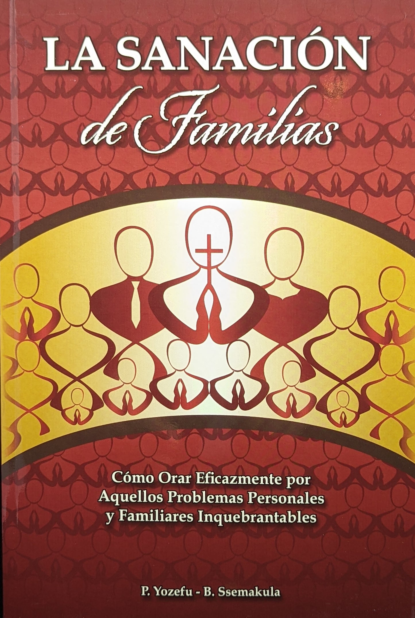 3 LA SANACIÓN DE FAMILIAS