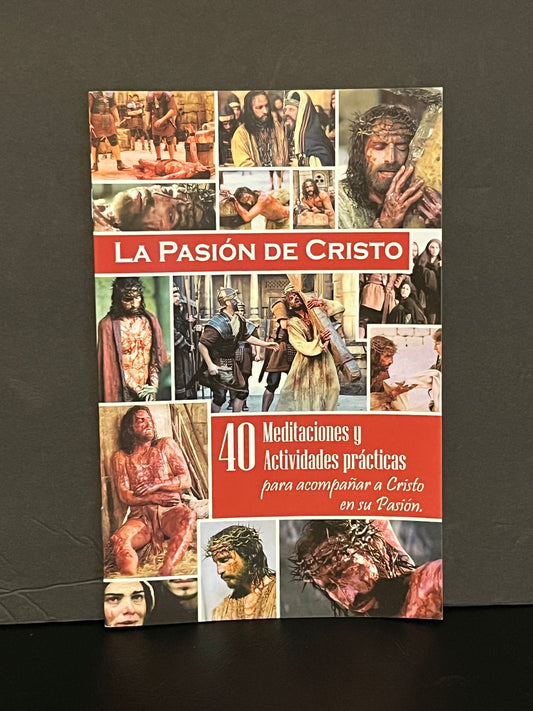 LA PASION DE CRISTO.