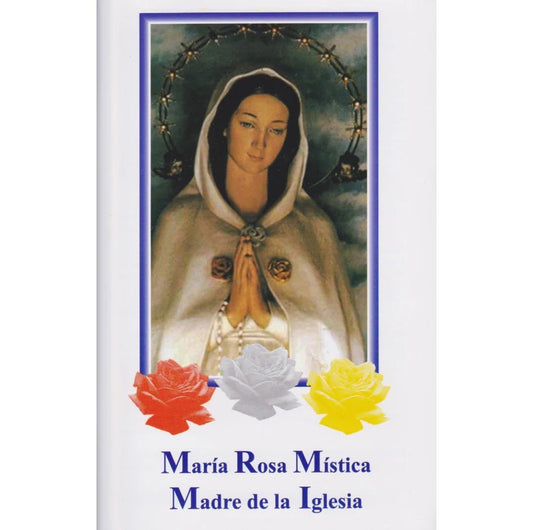 1. MARIA ROSA MISTICA MADRE DE LA IGLESIA