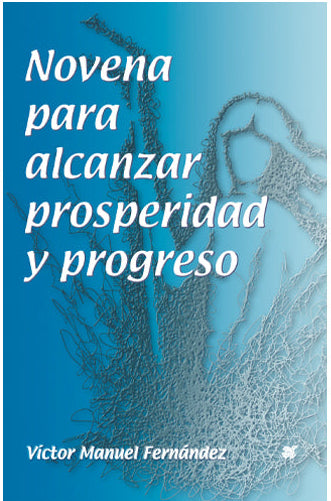1. Novena para alcanzar prosperidad y progreso