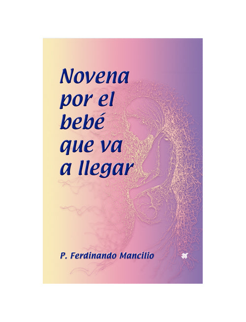 1. NOVENA POR EL BEBE QUE VA A LLEGAR